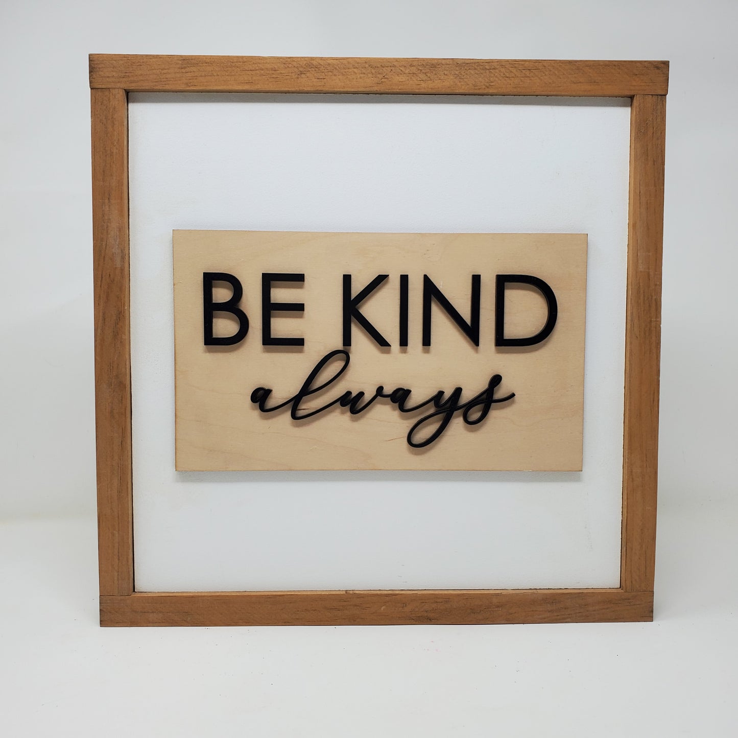 Be Kind Always 3D Sign - Small Batch Soaps